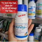 💎 Thuốc trừ bệnh cây trồng MyFaTop 325SC (Chai 250ml)💖 Trừ Đạo ôn, vàng lá, lem lép hạt hại lúa..
